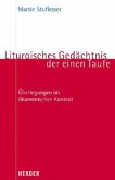 Liturgisches Gedächtnis der einen Taufe