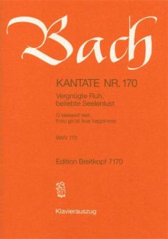 Kantate Nr. 170, Klavierauszug - Bach, Johann Sebastian