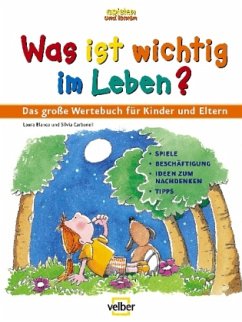 Was ist wichtig im Leben? - Carbonell, Silvia; Blanco, Laura