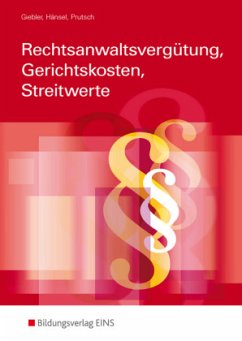 Cover Rechtsanwaltsvergütung, Gerichtskosten, Streitwerte