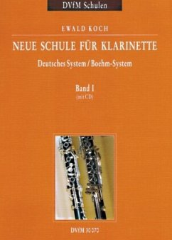 Neue Schule für Klarinette 1, m. Audio-CD - Koch, Ewald