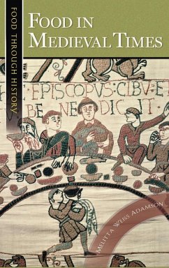 Food in Medieval Times - Adamson, Melitta Weiss