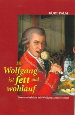 Der Wolfgang ist fett und wohlauf - Palm, Kurt