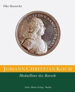 Cover Johann Christian Koch. Medailleur des Barock