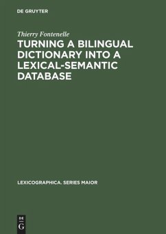 Turning a Bilingual Dictionary into a Lexical-Semantic Database - Fontenelle, Thierry