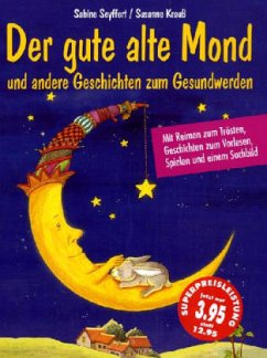 Der gute alte Mond und andere Geschichten zum Gesundwerden - Seyffert, Sabine; Krauß, Susanne