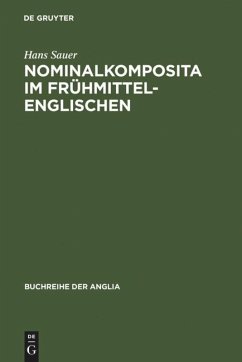 Nominalkomposita im Frühmittelenglischen - Sauer, Hans