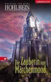 Die Zauberin von Märchenmond Die Zauberin von Märchenmond
