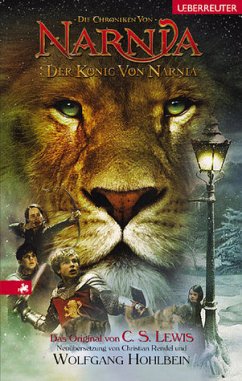 Der König von Narnia, Neuübersetzung - Lewis, Clive St.