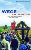 Wege, die bewegen