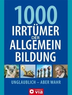 1000 Irrtümer der Allgemeinbildung - Pöppelmann, Christa