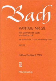 Kantate Nr.29 D-Dur, Klavierauszug - Bach, Johann Sebastian