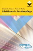 Infektionen in der Altenpflege Infektionen in der Altenpflege