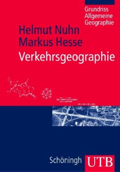 Verkehrsgeographie - Nuhn, Helmut;Hesse, Markus