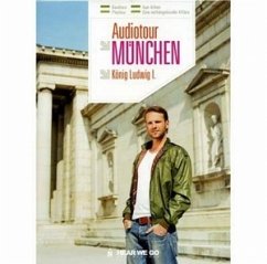 Audiotour München, König Ludwig I., 1 CD-Audio - Potthast, Jan