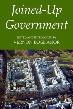 Joined-Up Government - Bogdanor, Vernon (ed.)