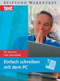 Einfach schreiben mit dem PC