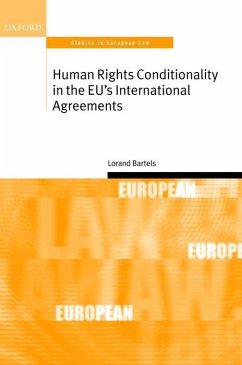 Human Rights Conditionality in the Eu's International Agreements - Bartels, Lorand