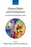 Human Rights and Development: Towards Mutual Reinforcement