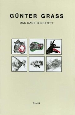 Das Danzig-Sextett, 2 Teile - Grass, Günter