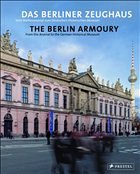 Cover Das Berliner Zeughaus. The Berlin Armoury