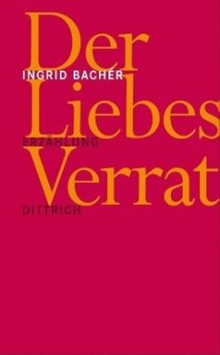 Der Liebesverrat - Bachér, Ingrid