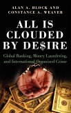 All Is Clouded by Desire
