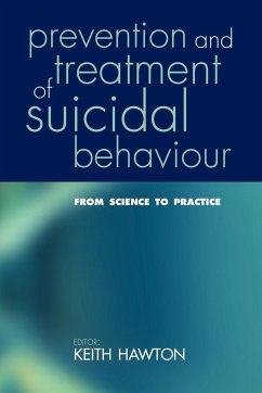 Prevention and Treatment of Suicidal Behaviour - Hawton, Keith (ed.)
