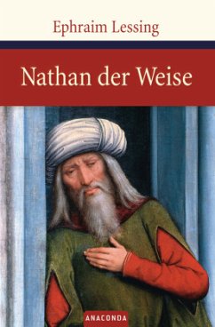 Nathan der Weise - Lessing, Gotthold Ephraim