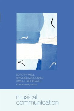 Musical Communication - Miell, Dorothy; MacDonald, Raymond; Hargreaves, David J.