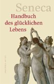 Handbuch des glücklichen Lebens