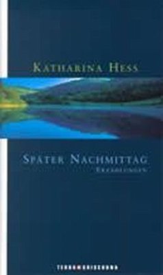 Später Nachmittag - Hess, Katharina