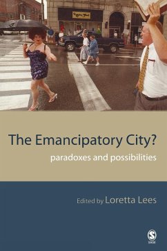 The Emancipatory City? - Lees, Loretta