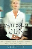 White Collar Zen