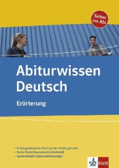 Abiturwissen Deutsch: Erörterung