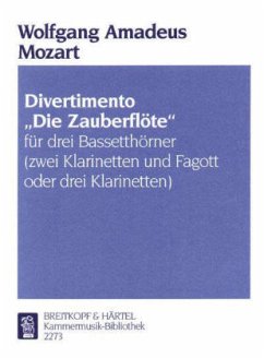 Divertimento 'Zauberflöte', Bläsertrio - Mozart, Wolfgang Amadeus