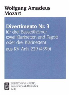 Divertimento Nr.3 B-Dur KV Anh. 229 (439B), Bläsertrio, Partitur und Stimmensatz - Mozart, Wolfgang Amadeus