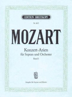 Konzert-Arien für Sopran und Orchester, Bd.1, Klavierauszug - Mozart, Wolfgang Amadeus