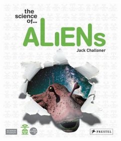 The Science of Aliens - Challoner, Jack The Science of Aliens - Challoner, Jack
