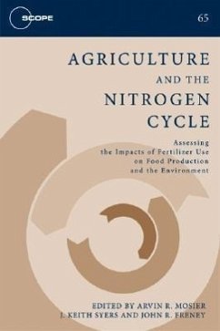 Agriculture and the Nitrogen Cycle: Assessing the Impacts of Fertilizer Use on Food Production and the Environment Volume 65