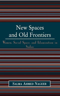 New Spaces and Old Frontiers - Nageeb, Salma A.