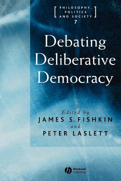 Debating Deliberative Democracy - Fishkin, James / Laslett, Peter (eds.)