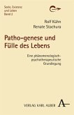 Patho-genese und Fülle des Lebens