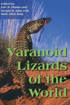 Varanoid Lizards of the World - Pianka, Eric R. / King, Dennis R. (eds.)