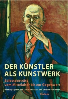 Der Künstler als Kunstwerk - Pfisterer, Ulrich / Rosen, Valeska von (Hgg.)
