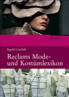 Reclams Mode- und Kostümlexikon - Loschek, Ingrid