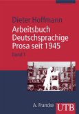 Arbeitsbuch Deutschsprachige Prosa seit 1945