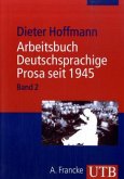 Arbeitsbuch Deutschsprachige Prosa seit 1945
