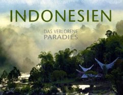 Indonesien, Das verlorene Paradies