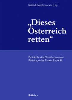 »Dieses Österreich retten«; .